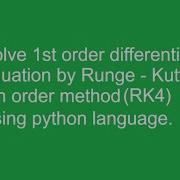 Runge Kutta 4th Order Method In Python Python Mathematics