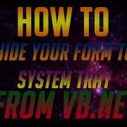 VB Net Hide Your VB Form To System Tray