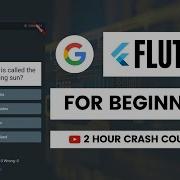 Flutter Tutorial For Beginners 2021 Flutter Crash Course For Beginners AppMaking