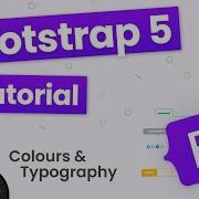 Bootstrap 5 Crash Course Tutorial 3 Colours Typography