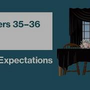 Great Expectations By Charles Dickens Chapters 35 36