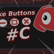 Make Close Minimize Maximize Button C