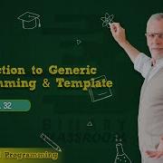 CS304 Lecture 32 Introduction To Generic Programming Template In C OOP Virtual University
