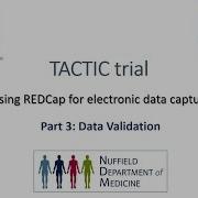 TACTIC Trial Data Entry In REDCap Part 2
