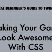 Make Your Twine 2 1 Game Look Awesome With CSS SugarCube 2