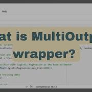 Multi Label Classification Using MultiOutput Wrapper Sklearn