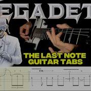 Megadeth The Last Note Guitar Cover W Tabs