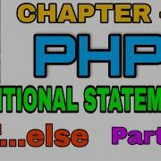 12th Computer Applications Conditional Statement In Php Chapter 6 If Ifelse Explanation Part 1