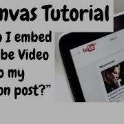 How To Embed A YouTube Video Into A Canvas Discussion Board 2023