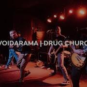 Avoidarama Drug Church Live The Pyramid Scheme