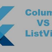 Listview Vs Column SingleChildScrollView