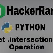 Set Intersection Operation Hackerrank Python Solution English Explanation