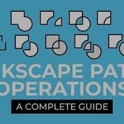 Объяснение всех операций с булевыми путями в Inkscape с примерами