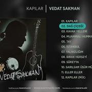 Dağ Çiçeği Vedat Sakman Official Audio Vedatsakman Dağçiçeği Esen Müzik