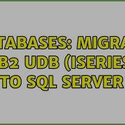 Databases Migrate DB2 UDB Iseries To SQL Server 3 Solutions