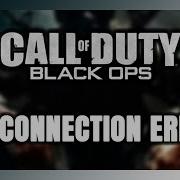 Как исправить ошибку подключения ошибку сервера в Call Of Duty Black Ops 1