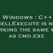 Windows C ShellExecute Is Not Working The Same Way As Cmd Exe