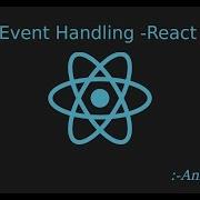Reactjs 16 Tutorial 9 Event Handling