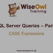 SQL Server Queries Part 5 CASE Expressions