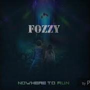 Fozzy Nowhere To Run