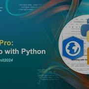 ArcGIS Pro Level Up With Python EsriDevSummit2024