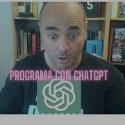 De Cero A Programador Aprende A Programar Con ChatGPT Sin Experiencia Previa