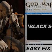 HOW TO FIX GOD OF WAR ASCENSION BLACK SCREEN ON STARTUP COMPLETE GUIDE