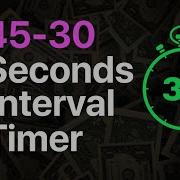 45 30 Seconds Interval Timer