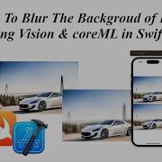 Build Image Filtering Apps Blur Background Using CoreML And Vision Framework In SwiftUI Part3
