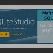 SQLite GUI Maîtriser SQLite En Mode Graphique Avec SQLiteStudio