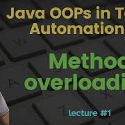 Polymorphism In Test Automation Part 1 Method Overloading