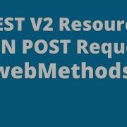 Creating A REST V2 Resource In WebMethods REST API POST Request