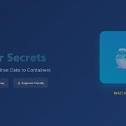Docker Secrets For Beginners Securely Manage Sensitive Data In Docker Swarm