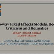 Data Analytics Colloquium Two Way Fixed Effects Models Recent Criticism And Remedies Dr Yiqing Xu