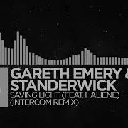 Gareth Emery Standerwick Saving Light INTERCOM Remix Saving Light The Remixes