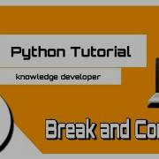 Python Bangla Tutorials 20 Break And Continue