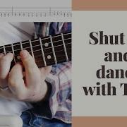 Shut Up And Dance Guitar Cover With TAB