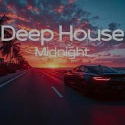 Deep House 2026 Midnight Drive Moodloop Atmospheric Deep House Night Ride Smooth Chill Beats