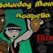 Fillmore Theme Saturday Morning Acapella