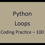 Coding Practice 10D Loops Python NxtWave CCBP