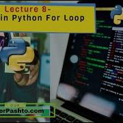 Python Lecture 8 Part 1 For Loop In Python Python For Beginners Python In Pashto