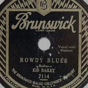 Kid Bailey Rowdy Blues