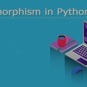 Polymorphism In Python