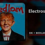 DK Electroshock Bedlam Альбом 2026