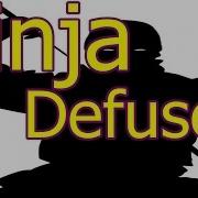 Ninja Defuse 5 от Е о С