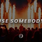 Arodes Redd Use Somebody
