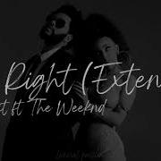 Doja Cat Ft The Weeknd You Right Extended Lyrics