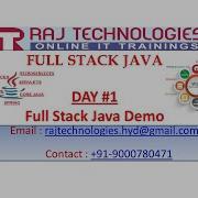 Full Stack Java Tutorial Day 1 Demo Class Raj Technologies