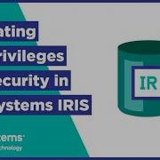 Управление привилегиями SQL и безопасностью в InterSystems IRIS