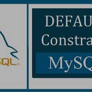 MySQL Default Constraint